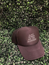 Load image into Gallery viewer, BLACK WOMEN ARE THE BLUEPRINT Foam Trucker Hat
